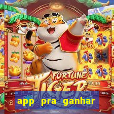 app pra ganhar dinheiro jogando